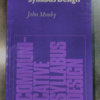  Преподаване на английски - Communicative Syllabus Design - John Munby, снимка 1 - Чуждоезиково обучение, речници - 35505905