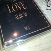 THE LOVE ALBUM-КАСЕТА 3011231555, снимка 5 - Аудио касети - 43213832