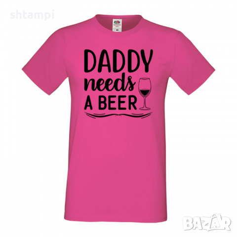 Мъжка тениска Daddy Needs A Beer 2,Бира,Бирфест,Beerfest,Подарък,Изненада,Рожден Ден, снимка 7 - Тениски - 36377411