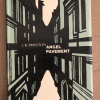 Angel Pavement- J. B. Priestley, снимка 1 - Други - 35538164