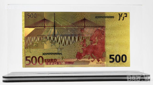 Златна банкнота 500 Евро, цветна в прозрачна стойка - Реплика, снимка 2 - Нумизматика и бонистика - 27074701