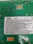TCL 55C635 MAIN BOARD 40-R51MG8-MAC2HG POWER BOARD 40-L17CW2-PWC1ZG PANEL LVU550NDLL, снимка 3