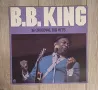 B.B. King ‎– 16 Original Big Hits B.B. King Made in USA Американско издание в отлично състояние  Ряд, снимка 1