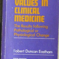 Biochemical Values in Clinical Medicine - Robert Duncan Eastham, снимка 1 - Художествена литература - 44042356