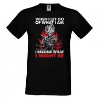 Мъжка тениска When I Let Go Of What I Am I Become What I Might Be Dragon Ball фитнес ,тренировки,, снимка 2 - Тениски - 36958141