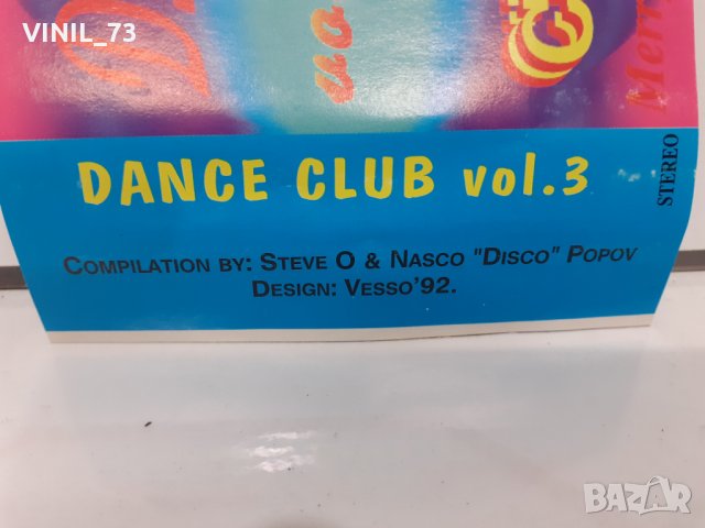DANCE CLUB vol.3, снимка 2 - Аудио касети - 35005846