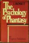 Тhe Psychology of Fantasy - I. Roset, снимка 1 - Други - 27144332