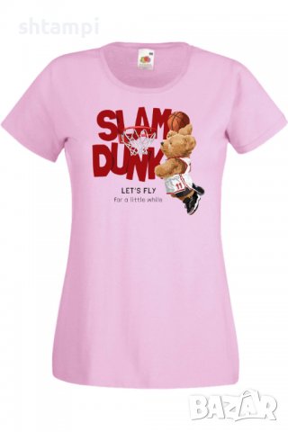 Дамска тениска  Let's Fly for a little while SLAM DUNK,Мече,Меченце,Животно,Играчка,Изненада,Подарък, снимка 11 - Тениски - 37293648