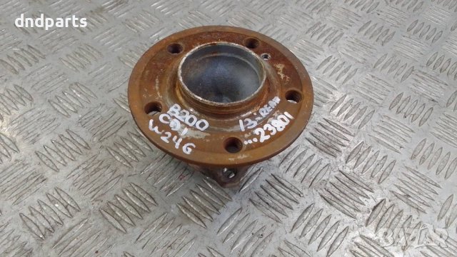 Главина Mercedes B200 CDI W246 2013г.(задна)	