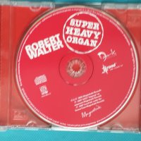 Robert Walter – 2005 - Super Heavy Organ(Irond – IROND CD 07-DD531)(Jazz-Rock,Funk,Fusion), снимка 4 - CD дискове - 43709299