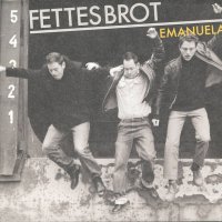 Fettes Brot - Emanuela, снимка 1 - CD дискове - 34745832