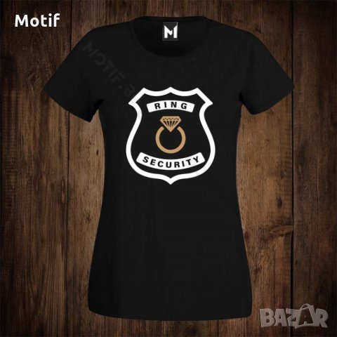 Дамска тениска с щампа ЗА МОМИНСКО ПАРТИ RING SECURITY, снимка 1