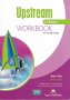 Upstream Workbook for the 8th Grade А2+ /Учебна тетрадка по английски език/