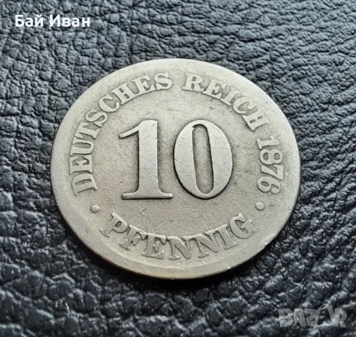 Стара монета 10 пфенига 1876 г. буква В -Германия- 149 годишна - хит цена !