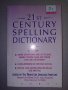 21st Century Spelling Dictionary.