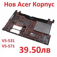 НОВ Долен Корпус за ACER Aspire V5 60.4VM05.001 60.M1NN1.001 60.4VM05.005 60.M2DN1.001 23.40A5X.011, снимка 2 - Части за лаптопи - 24992999