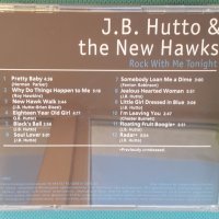 J.B. Hutto & The New Hawks – 1999 - Rock With Me Tonight(Chicago Blues), снимка 4 - CD дискове - 43956304