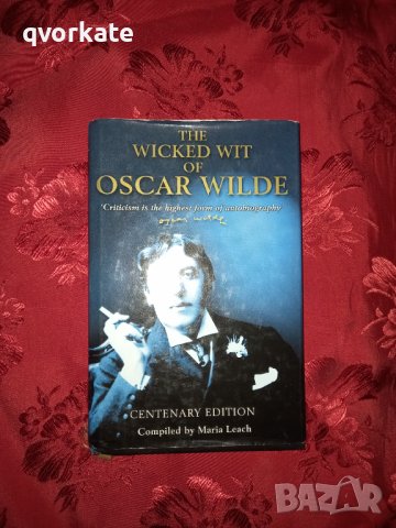 The wicked wit of Oscar Wilde - Maria Leach 
