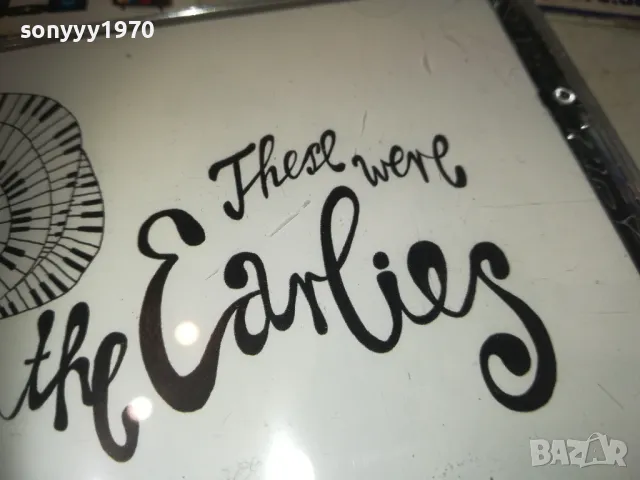 THE EARLIES CD-ВНОС GERMANY 0111241443, снимка 9 - CD дискове - 47802074