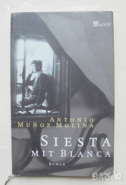 Книга Siesta mit Blanca - Antonio Muñoz Molina 2003 г., снимка 1