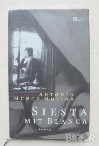 Книга Siesta mit Blanca - Antonio Muñoz Molina 2003 г.