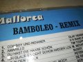 MALLORKA-BOMBOLERO REMIX CD X2 ВНОС GERMANY 2711231041, снимка 9