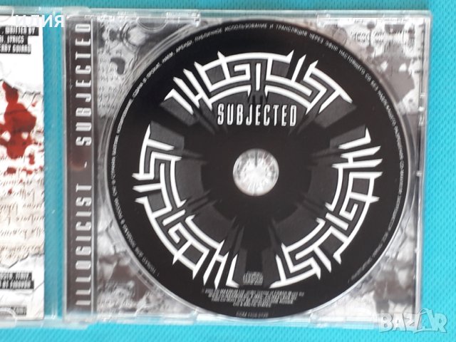 Illogicist – 2004 - Subjected (Death Metal), снимка 4 - CD дискове - 43652706