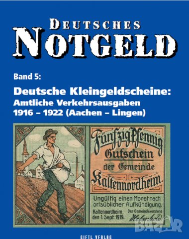 НЕМСКИ СПЕШНИ ПАРИ - 8 каталози "DEUTSCHES NOTGELD" (PDF формат), снимка 9 - Нумизматика и бонистика - 37310674
