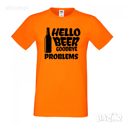 Мъжка тениска Hello Beer Goodbye Problems,Бира,Бирфест,Beerfest,Подарък,Изненада,Рожден Ден, снимка 8 - Тениски - 36377889