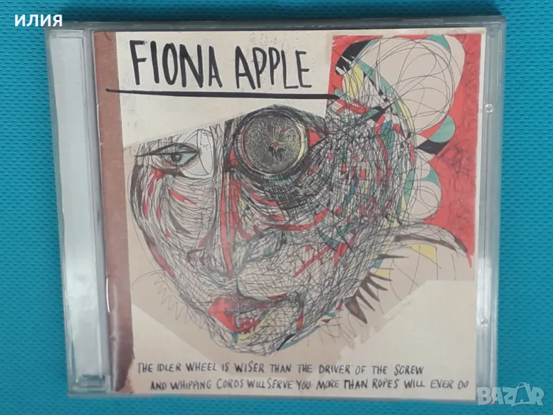 Fiona Apple – 2012 - The Idler Wheel Is Wiser Than The Driver Of The Screw And Whipping Cords Will S, снимка 1