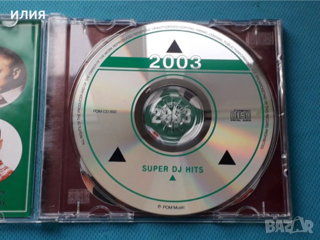 Super DJ Hits 2003, снимка 3 - CD дискове - 43580841