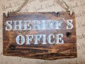 Декоративна табелка Sheriff`s Office, снимка 7