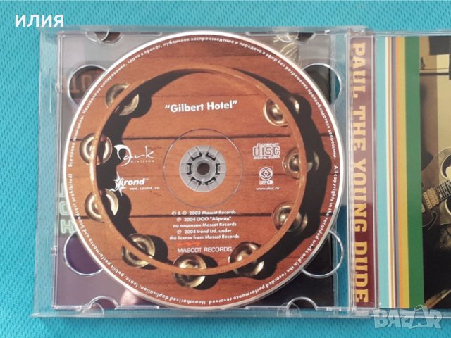 Paul Gilbert – 2003 - Paul The Young Dude: The Best Of Paul Gilbert(2CD)(Hard R, снимка 4 - CD дискове - 42937912