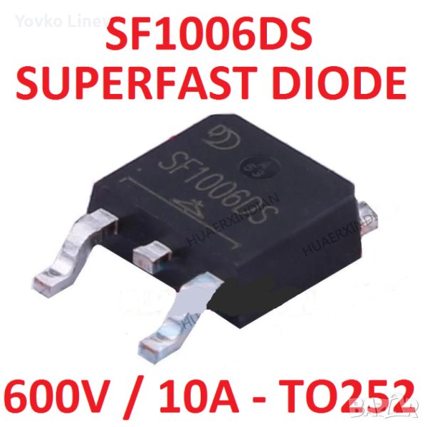 SF1006DS СУПЕРБЪРЗ ДИОД TO-252 600V 10A - 4 БРОЯ, снимка 1