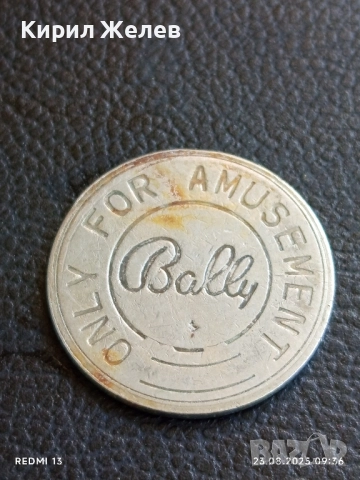 Три жетона токен ONLY FOR AMUSEMENT BALLY за КОЛЕКЦИЯ ДЕКОРАЦИЯ 31743, снимка 5 - Колекции - 51461246