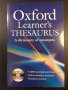 Oxford Learner's Thesaurus / A dictionary of synonyms, снимка 1 - Чуждоезиково обучение, речници - 28873803