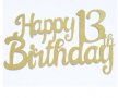 Happy Birthday 13 години розов златист брокатен картонен топер за торта табела украса декор рожден , снимка 2