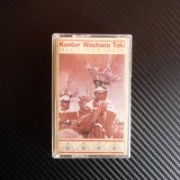Kuntur Wachana Taki Music from Andes Музика от Андите Перу индианска, снимка 1 - Аудио касети - 40501100