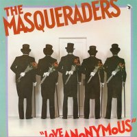Грамофонни плочи The Masqueraders ‎– Love Anonymous, снимка 1 - Грамофонни плочи - 33014140