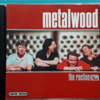 Metalwood – 2001 - The Recline(Jazz-Rock,Jazz-Funk,Fusion), снимка 1 - CD дискове - 43009080