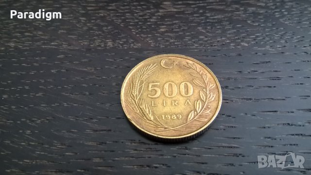 Монета - Турция - 500 лири | 1989г., снимка 1 - Нумизматика и бонистика - 28618474
