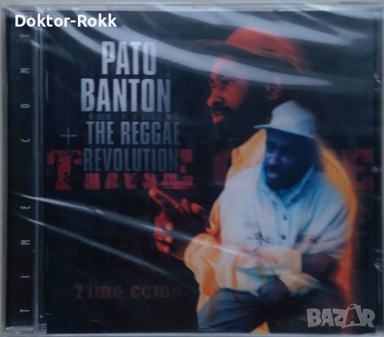 Pato Banton & The Reggae Revolution - Time Come (1999), снимка 1 - CD дискове - 39050490