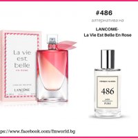 Дамски парфюм ФМ Груп FM Group PURE 486 - Lancome - La Vie Est Belle En Rose 50мл, снимка 1 - Дамски парфюми - 28280388