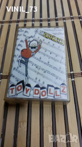 Той Долс (Toy Dolls), снимка 4 - Аудио касети - 48695817
