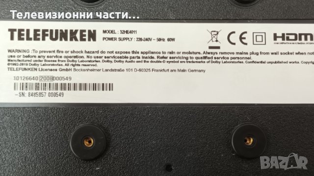 Telefunken 32HE4011 със счупен екран-17IPS63/17MB140TC/RF-CF320004AE30-0601 A2/VES315WNGL-L3-N91, снимка 2 - Части и Платки - 43867667