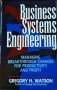 Business Systems Engineering Managing Breakthrough Changes for Productivity and Profit 1994 г., снимка 1