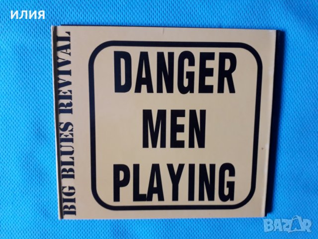 Big Blues Revival – 2001- Danger Men Playing(Digipak)(Blues 