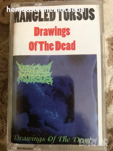 РЯДКА КАСЕТКА - MANGLED TORSOS - Drawings of the Dead, снимка 1