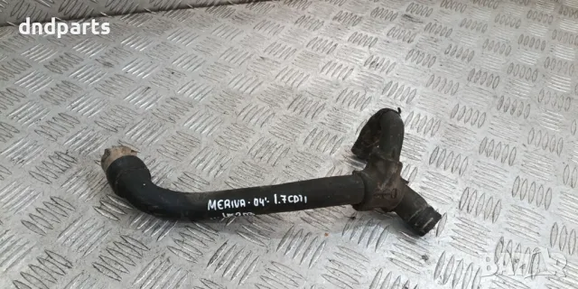 Маркуч антифриз Opel Meriva 1.7CDTi 2004г.	