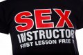 Нова мъжка тениска с трансферен печат SEX INSTRUCTOR first lesson free, снимка 2